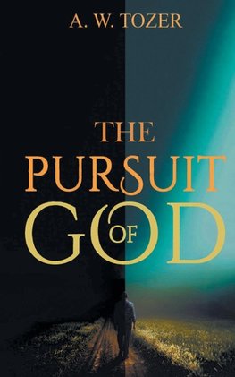 The Pursuit of God