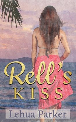 Rell's Kiss