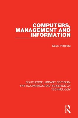 Computers, Management and Information