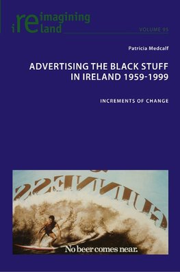 Advertising the Black Stuff in Ireland 1959-1999