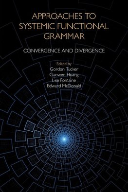 Approaches to Systemic Functional Grammar