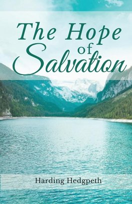 THE HOPE OF SALVATION