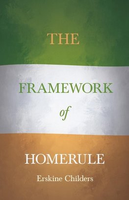 The Framework of Home Rule