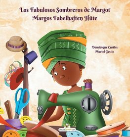 Los Fabulosos Sombreros de Margot - Margos fabelhaften Hüte