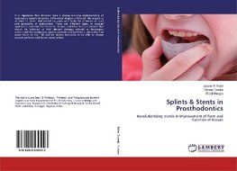 Splints & Stents in Prosthodontics