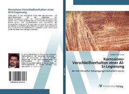 Korrosions-Verschleißverhalten einer Al-Si-Legierung