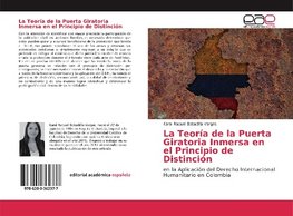 La Teoría de la Puerta Giratoria Inmersa en el Principio de Distinción