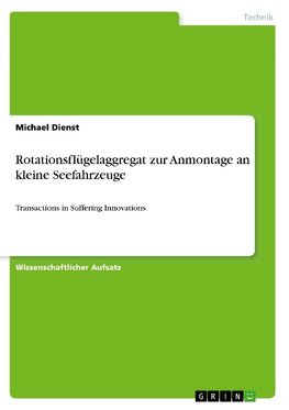 Rotationsflügelaggregat zur Anmontage an kleine Seefahrzeuge