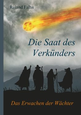 Die Saat des Verkünders