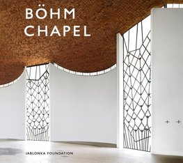 Böhm Chapel 100 Jahre Gottfried Böhm / 10 Jahre Böhm Chapel