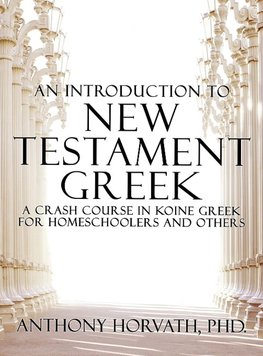 An Introduction to New Testament Greek