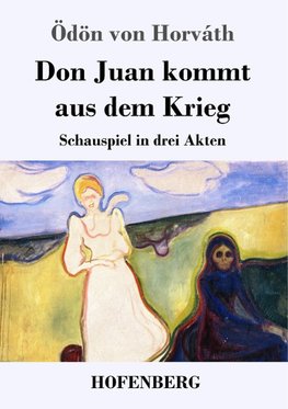 Don Juan kommt aus dem Krieg