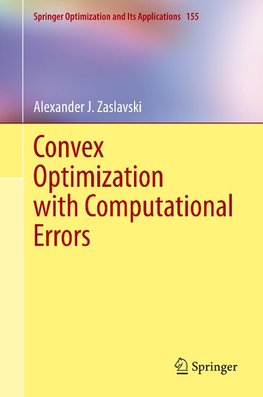 Convex Optimization with Computational Errors