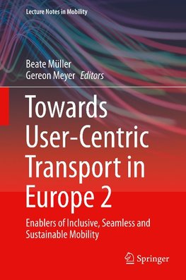 Towards User-Centric Transport in Europe 2