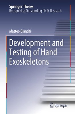 Development and Testing of Hand Exoskeletons