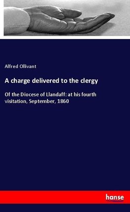 A charge delivered to the clergy