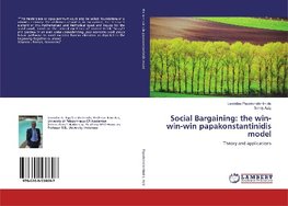 Social Bargaining: the win-win-win papakonstantinidis model