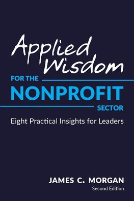 Applied Wisdom for the Nonprofit Sector