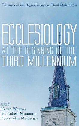 Ecclesiology at the Beginning of the Third Millennium