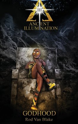 Ancient Illumination III