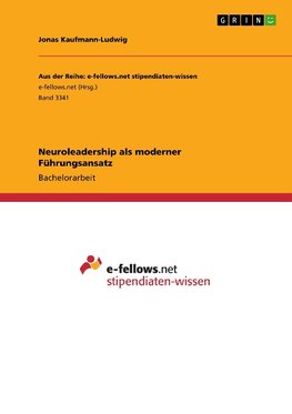 Neuroleadership als moderner Führungsansatz