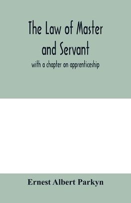 The law of master and servant