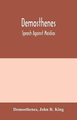 Demosthenes; Speech against Meidias