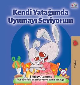 I Love to Sleep in My Own Bed (Turkish Edition)