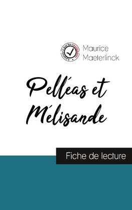 Pelléas et Mélisande de Maurice Maeterlinck (fiche de lecture et analyse complète de l'oeuvre)