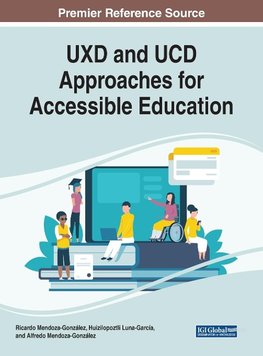 UXD and UCD Approaches for Accessible Education