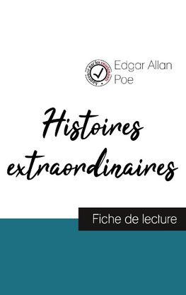 Histoires extraordinaires de Edgar Allan Poe (fiche de lecture et analyse complète de l'oeuvre)