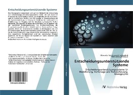 Entscheidungsunterstützende Systeme