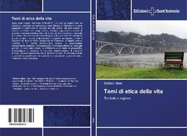 Temi di etica della vita