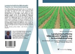 Landwirtschaftliche Mikrokredit-Projekte zur Armutsbekämpfung