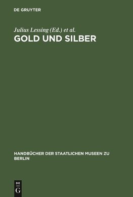 Gold und Silber