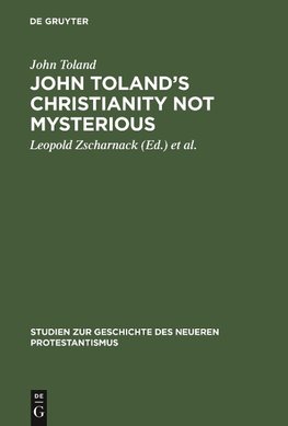 John Toland's Christianity not mysterious