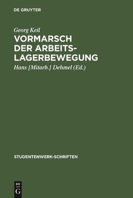 Vormarsch der Arbeitslagerbewegung