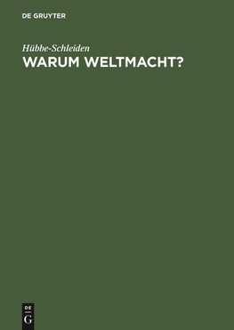 Warum Weltmacht?