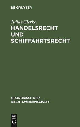 Handelsrecht und Schiffahrtsrecht