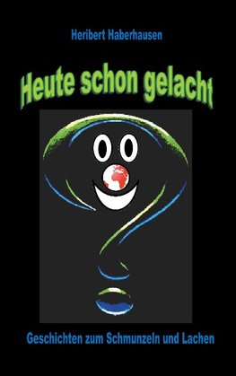 Heute schon gelacht?