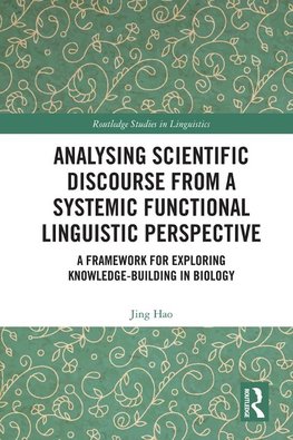 Analysing Scientific Discourse from A Systemic Functional Linguistic Perspective