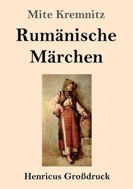 Rumänische Märchen (Großdruck)