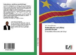 Federalismo: un'ultima possibilità per