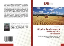 L'Ukraine dans le contexte de l'intégration européenne