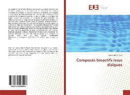 Composés bioactifs issus d'algues