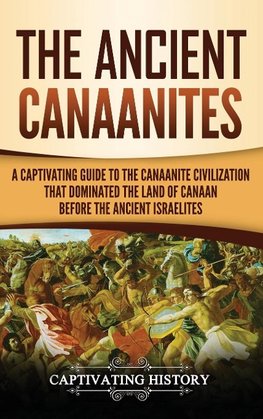 The Ancient Canaanites