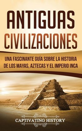 Antiguas Civilizaciones