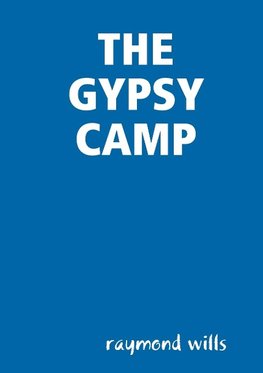 THE GYPSY CAMP