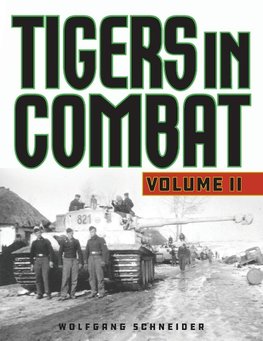 Tigers in Combat, Volume 2, 2020 Edition