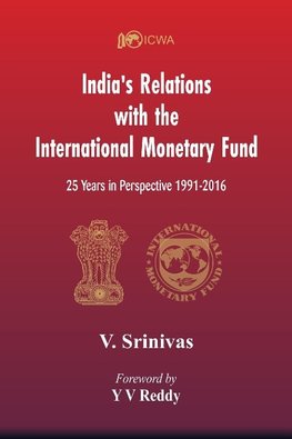 India's Relations With The International Monetary Fund (IMF)